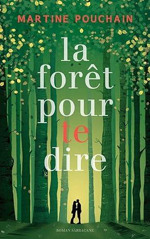 foret-pour-te-dire.jpg [SARBACANE]