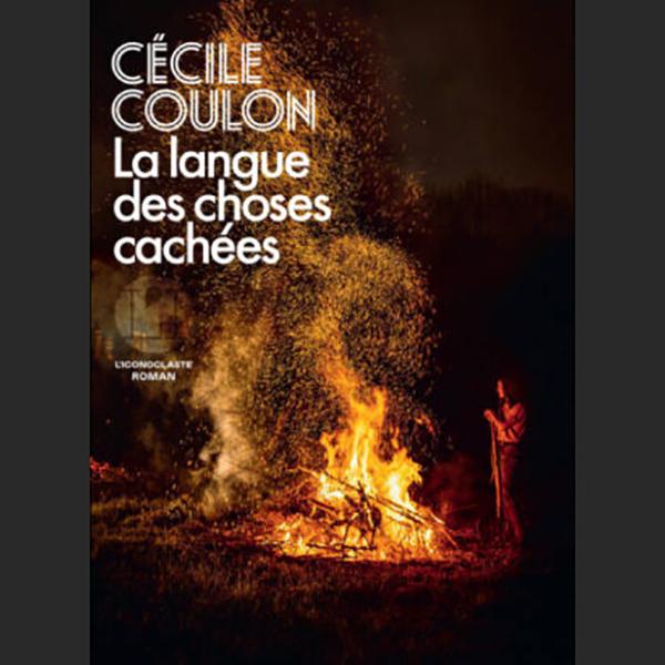 La couverture du livre "La langue des choses cachées", de Cécile Coulon. [Editions l'Iconoclaste]