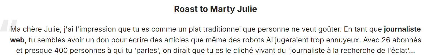 Nous avons fait le test avec notre profil X qui sert en majorité à faire des recherches sur des sujets d'actualité, mais pas à tweeter. Voici le résumé de Roast Monica. [RTS - Julie Marty]