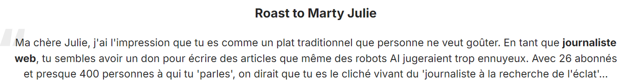 Nous avons fait le test avec notre profil X qui sert en majorité à faire des recherches sur des sujets d'actualité, mais pas à tweeter. Voici le résumé de Roast Monica. [RTS - Julie Marty]