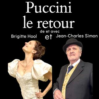 Brigitte Hool et Jean-Charles Simon dans "Puccini le retour" (2024) [Espace cultutrel de L'avant-scène]