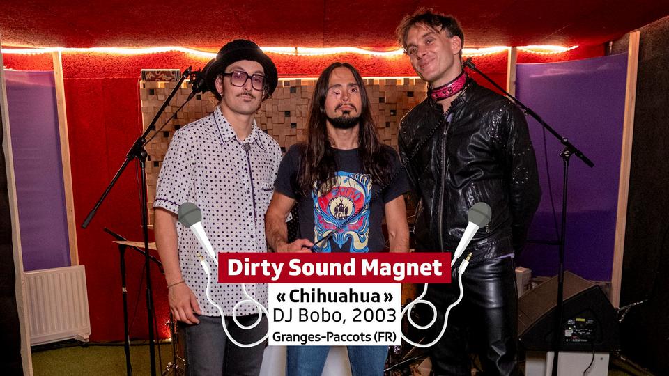 Dirty Sound Magnet x "Chihuahua"