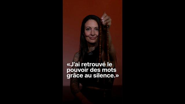 Jessica : «J'ai retrouvé le pouvoir des mots grâce au silence.»