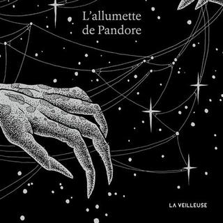 Lʹallumette de Pandore, Elodie Glerum.