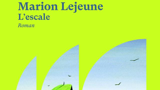 Couverture de "L'escale" de Marion Lejeune. [Editions Le bruit du monde]