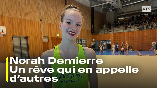 Norah Demierre a commencé la gymnastique rythmique à 8 ans.
