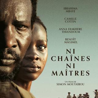 Affiche du film "Ni chaînes, ni maîtres", de Simon Moutaïrou. [Frenetic Films]