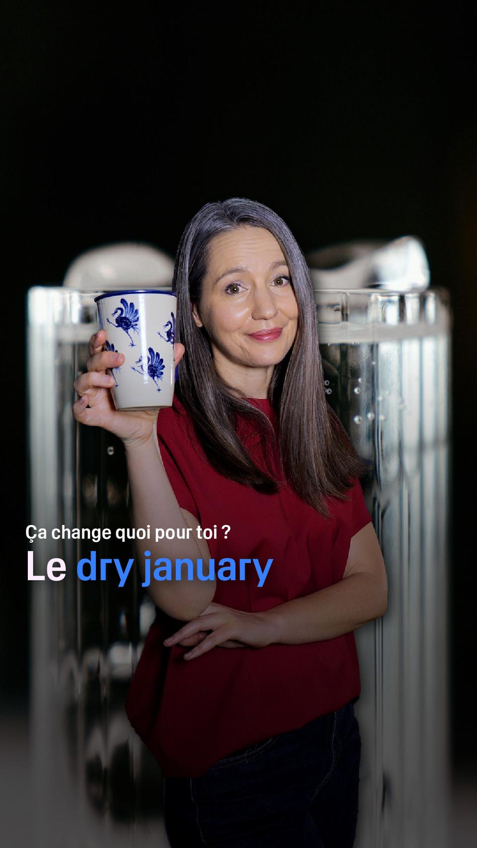 Le dry january, ça change quoi pour vous ?