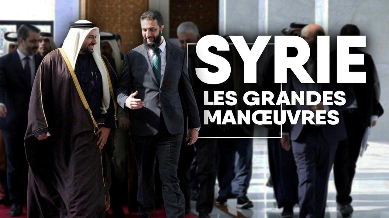 Syrie, les grandes manœuvres