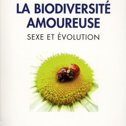 Couverture du livre "La biodiversité amoureuse". [Editions Odile Jacob]