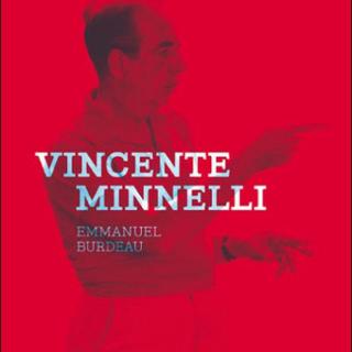 Vincente Minnelli, d'Emmanuel Burdeau. [Editions Capricci]