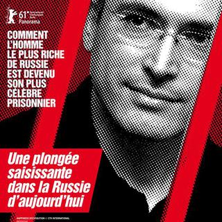Affiche du documentaire "Khodorkovski". [Happiness distribution]