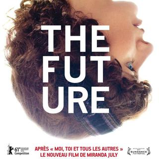 Affiche du film "The Future". [Haut et court.]