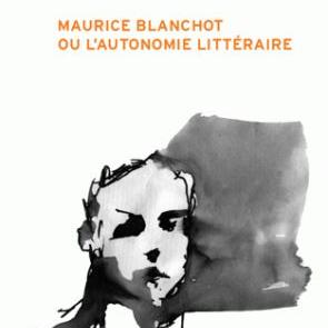 Couverture de "Maurice Blanchot ou l'autonomie littéraire". [éditions antipodes]