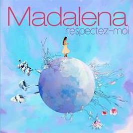Pochette de l'album "Respectez-moi" de Madalena. [Warner Music France]
