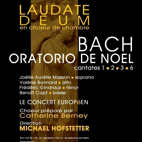 L'affiche du concert Oratorio de Noël de Bach dirigé par Michael Hofstetter. [laudatedeum.ch]