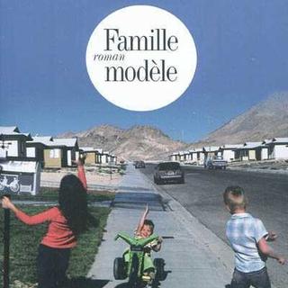Couverture du livre "Famille modèle". [Editions Albin Michel]