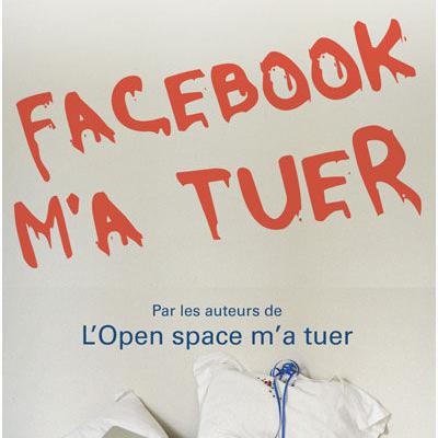 Couverture du livre "Facebook m'a tuer". [Editions Nil]