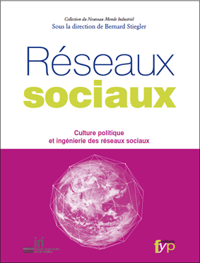 Couverture du livre "Réseaux sociaux: Culture politique et ingénierie des réseaux sociaux". [Editions FYP]