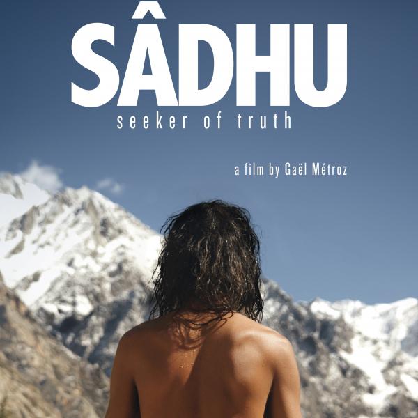 L'affiche du film "Sâdhu" de Gaël Métroz. [Agora Films]