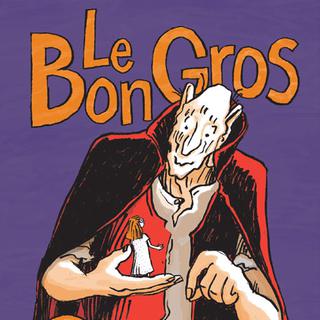 Affiche "Le Bon Gros Geant" d'après Roald Dahl. [theatreduloup.ch - Eric Jeanmonod]
