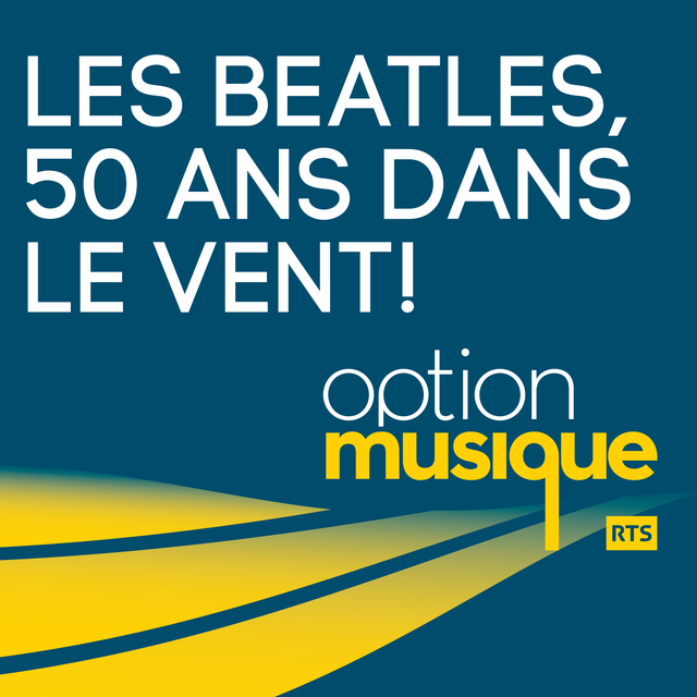 Logo Les Beatles, 50 ans dans le vent! [RTS]