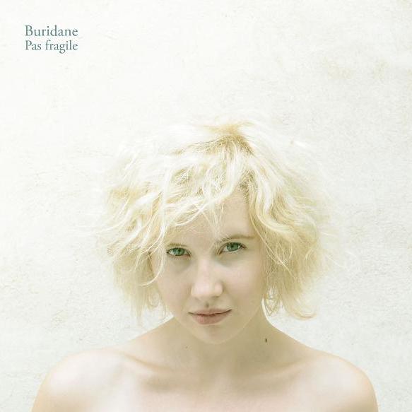Pochette de l'album "Pas fragile" de Buridane. [Believe Recordings]