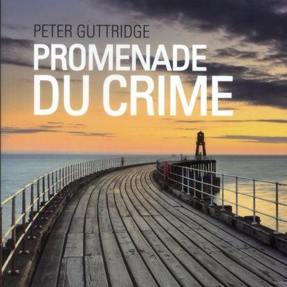 La couverture de "Promenade du crime" de Peter Guttridge. [Rouergue Noir]