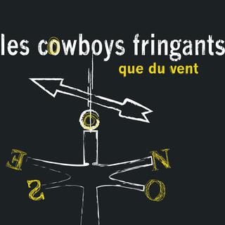 Pochette de l'album "Que du vent" des Cowboys Fringants. [Wagram]