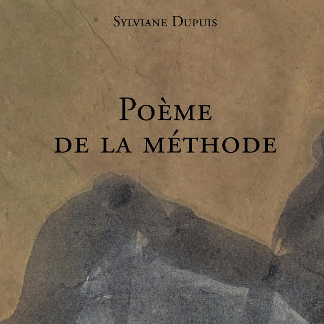 "Poème de la méthode", de Sylviane Dupuis. [empreintes.ch - Claire Nicole]