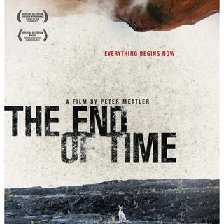 Affiche du documentaire de Peter Mettler "The end of time".