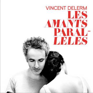La pochette de l'album "Les amants parallèles" de Vincent Delerm. [DR]