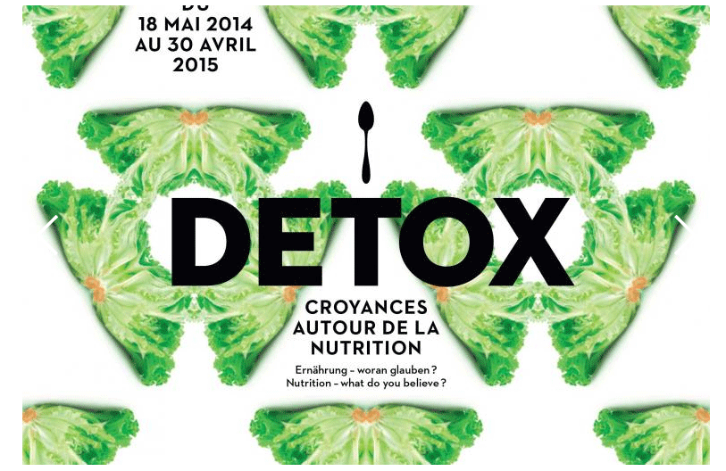 DETOX, la nouvelle exposition de l’Alimentarium de Vevey. [http://www.alimentarium.ch]