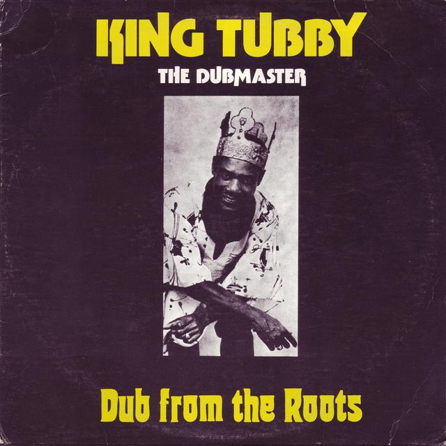 La pochette de "Dub from the Roots" de King Tubby. [World Enterprise Records Distribution]