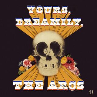 La cover de "Yours, Dreamily" de The Arcs. [Nonesuch Records Inc.]