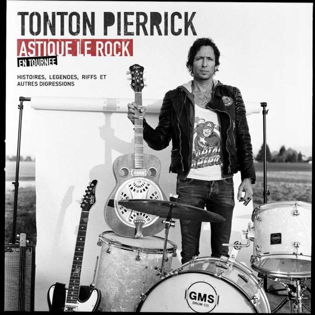 L'affiche du spectacle "Tonton Pierrick astique le rock". [opus-one.ch]