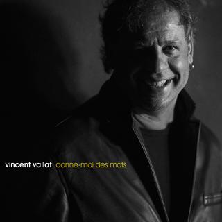 Pochette de l'album "Donne-moi des mots" de Vincent Vallat. [Autoprod]