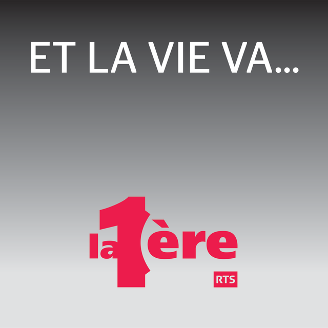 Logo Et la vie va... [RTS]
