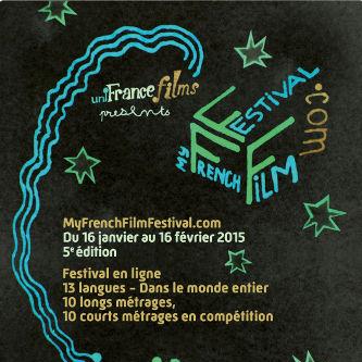 L'affiche de My French Film Festival. [unifrance.org]