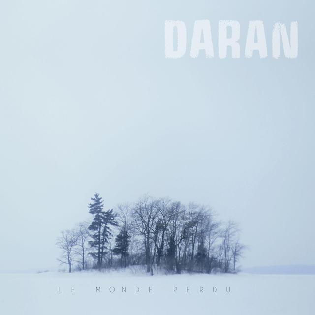 Pochette de l'album "Le monde perdu" de Daran. [Le Mouvement des Marées]