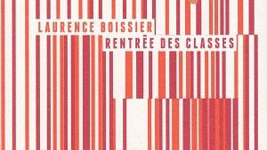 "Rentrée des classes" de Laurence Boissier, chez Art&Fiction. [Art&Fiction]