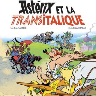 "Astérix et la Transitalique" par Jean-Yves Ferri et Didier Conrad, chez Albert René. [Hachette Livre - Albert René]
