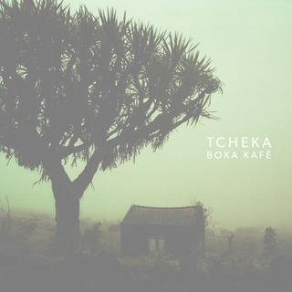 Boka Kafé de Tcheka. [Tcheka - https://tchekamusic.bandcamp.com]