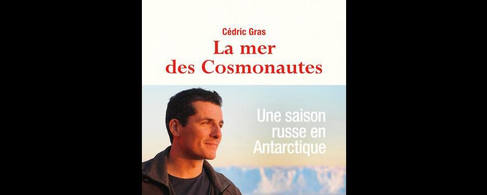 "La mer des Cosmonautes" de Cédric Gras. [Editions Paulsen]