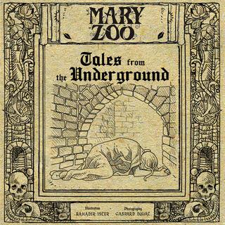 Pochette de l'album "Tales from the underground" de Mary Zoo. [maryzoo.bandcamp.com]