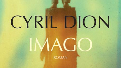 "Imago" de Cyril Dion aux éditions Actes Sud. [Actes Sud]