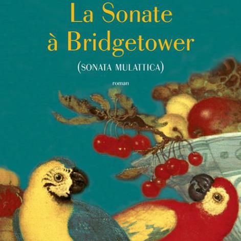 La couverture de l'ouvrage "La Sonate à Bridgetower", d'Emmanuel Dongala, paru chez Actes Sud.
Actes Sud [Actes Sud]
