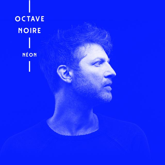 Pochette de l'album "Néon" d'Octave Noire. [yotanka.net]