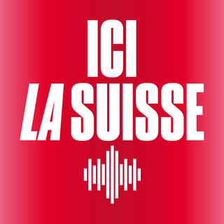 Ici la Suisse.