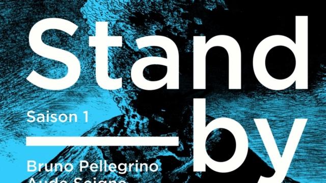 Couverture du livre « Stand-by, saison 1 » de Bruno Pellegrino, Aude Seigne et Daniel Vuataz. [Editions Zoé]